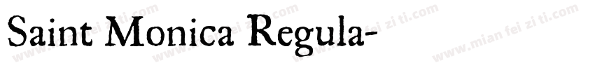 Saint Monica Regula字体转换